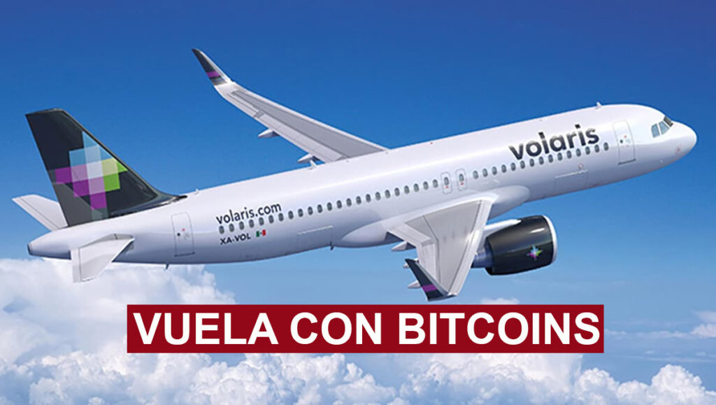 La aerolínea de bajo costo Volaris inicia operaciones y anuncia que aceptará bitcoins