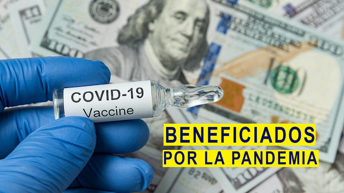 Los grandes beneficiados por la pandemia de Covid-19