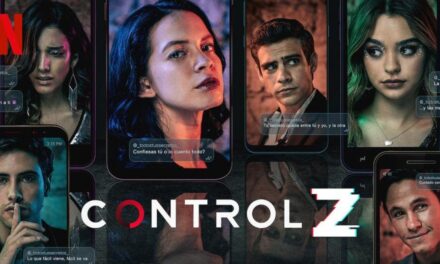 La serie mexicana Control Z de Netflix, lo que debes saber