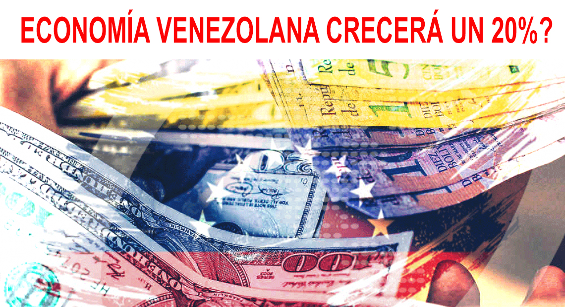 Venezuela podría tener un aumento del PIB de hasta un 20%